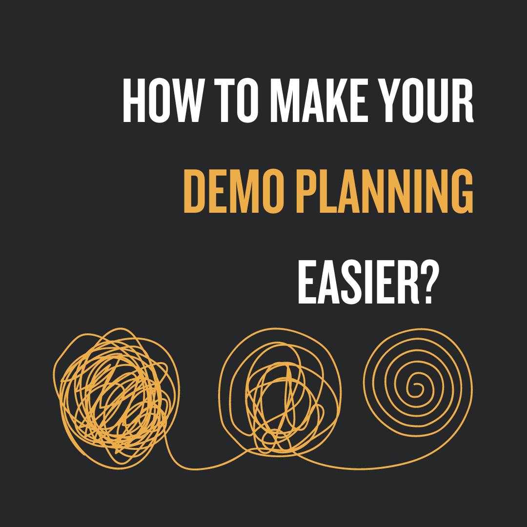 How To Make Your Demo Planning Easier?  