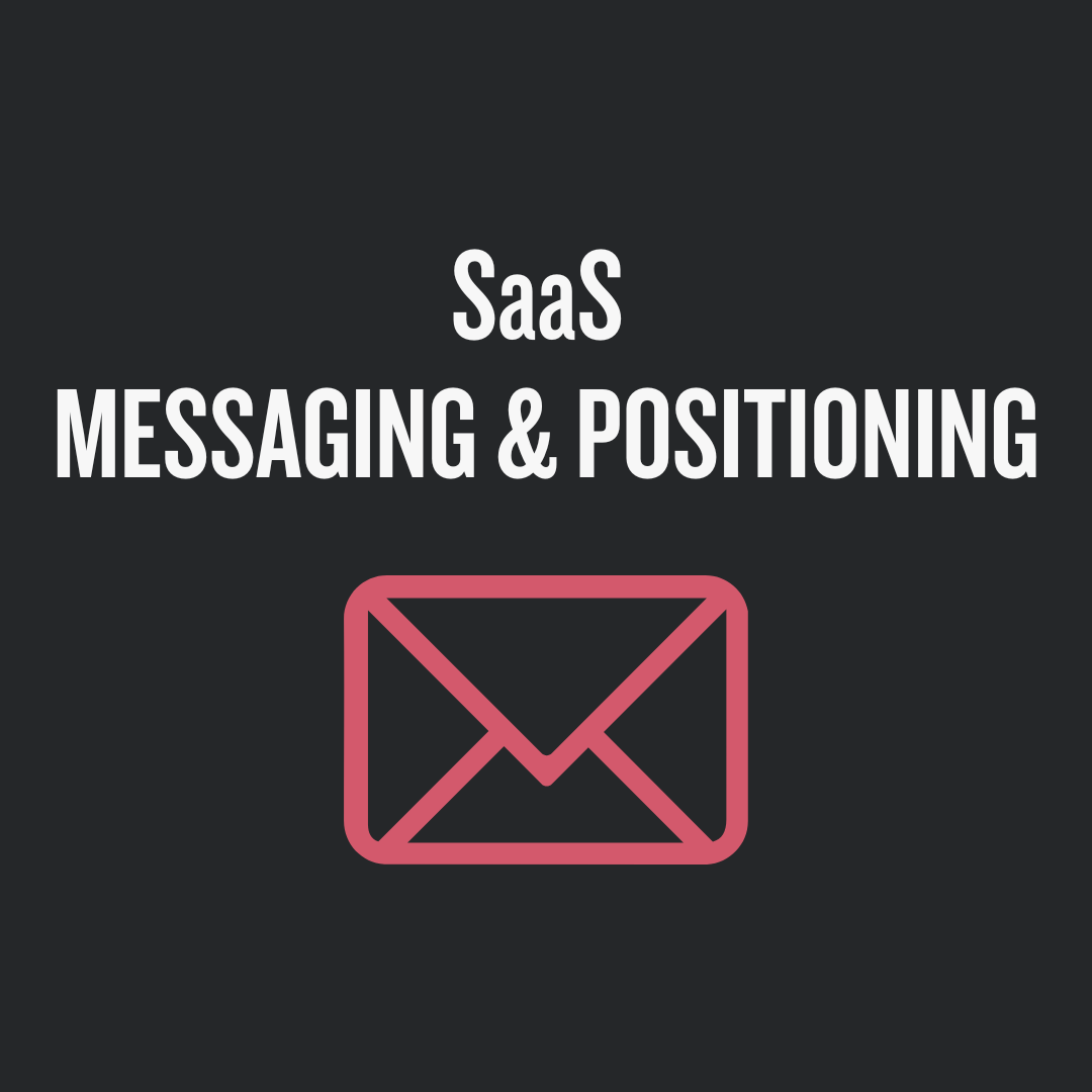 SaaS Messaging & Positioning